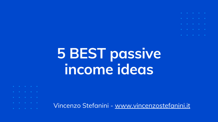 Passive Income Ideas