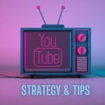 Creating a YouTube Strategy