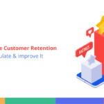 Understanding Customer Retention