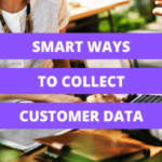 Using Surveys to Collect Customer Data